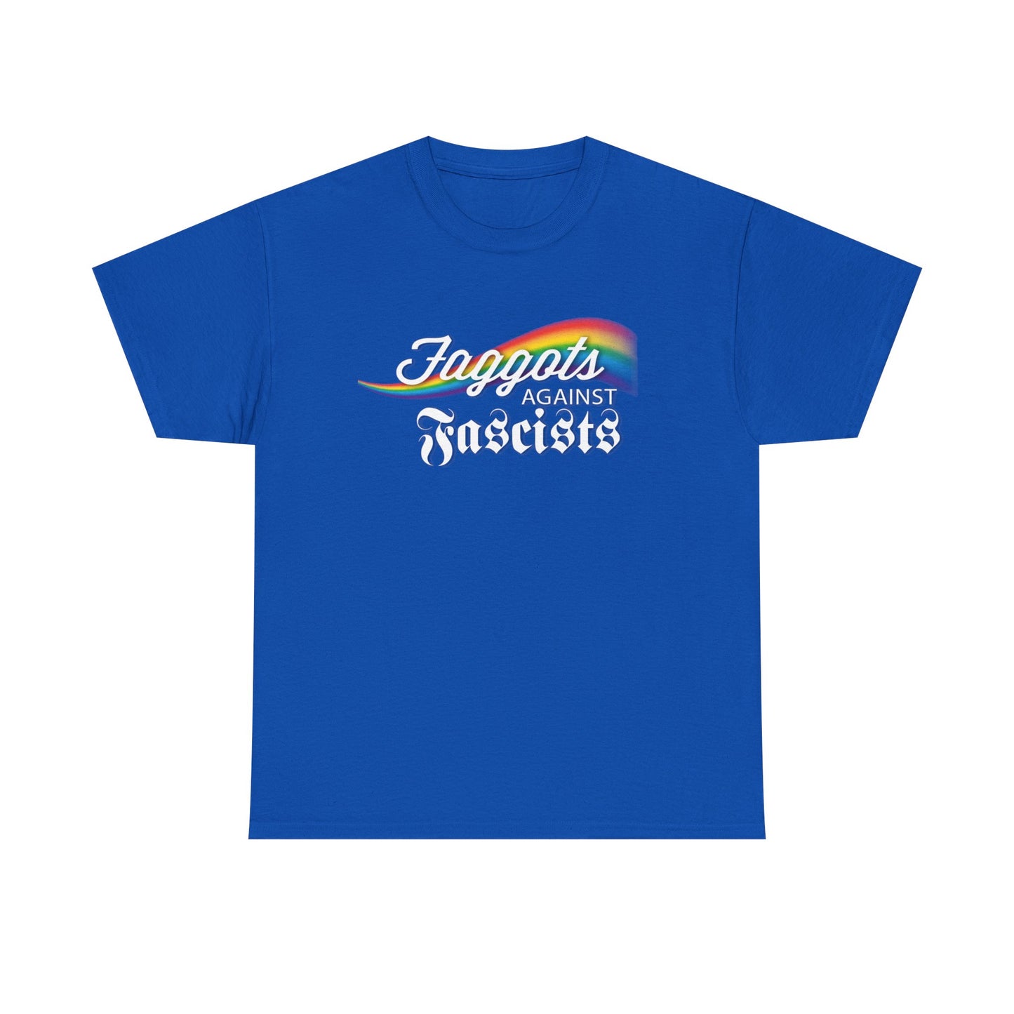 Faggots Against Fascists Unisex Heavy Cotton Tee - Bold Statement Shirt for Activism