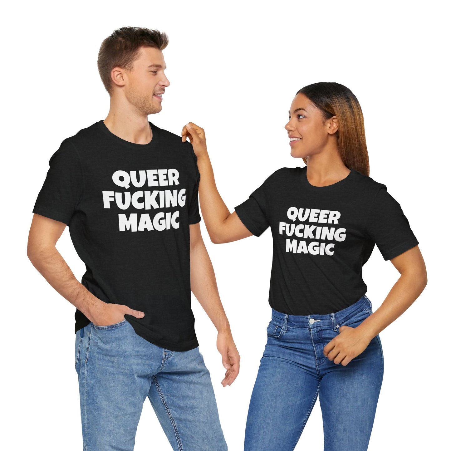 QUEER FUCKING MAGIC Unisex Jersey Short Sleeve Tee