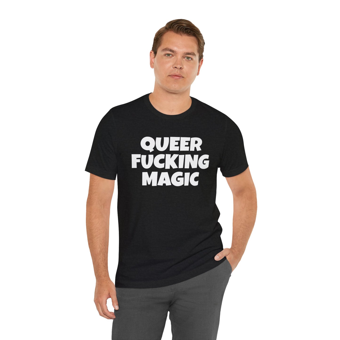 QUEER FUCKING MAGIC Unisex Jersey Short Sleeve Tee