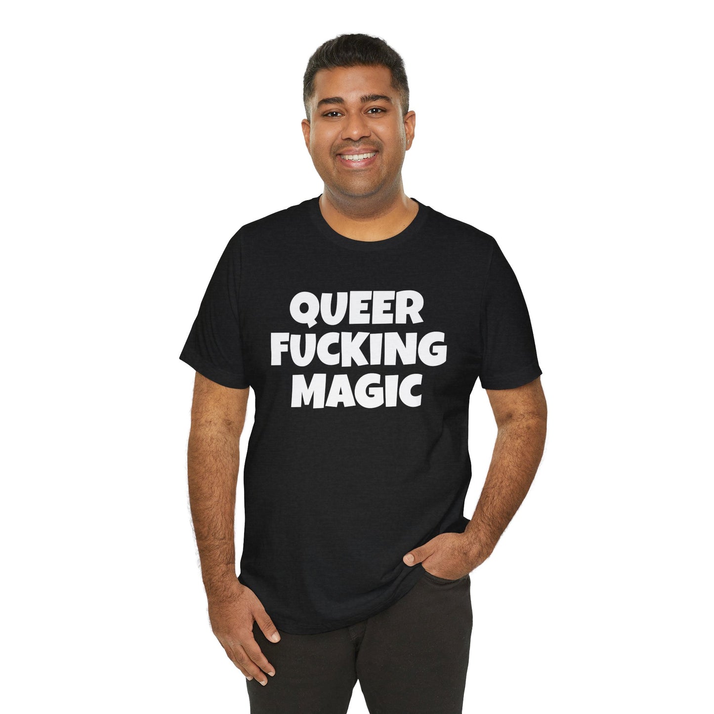 QUEER FUCKING MAGIC Unisex Jersey Short Sleeve Tee