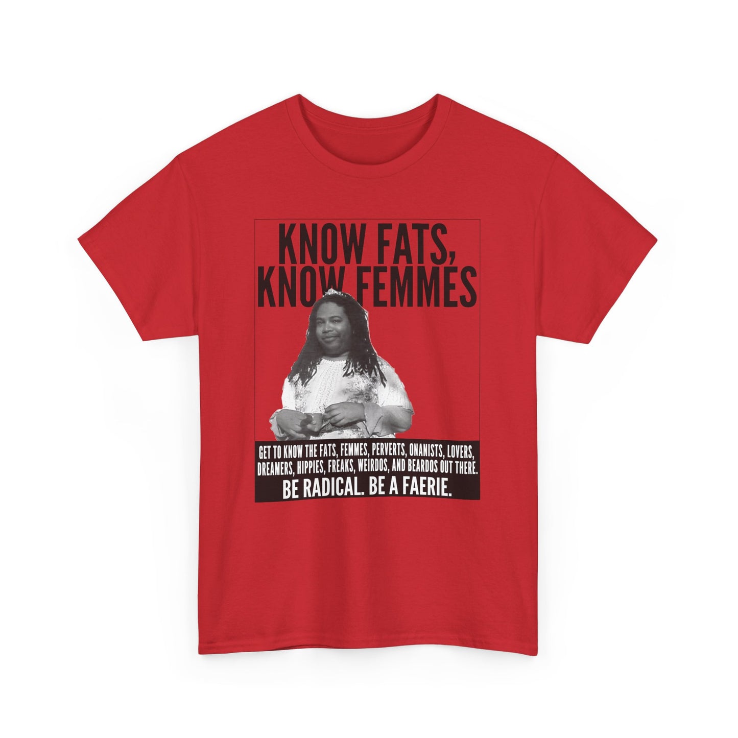 Know Fats Know Femmes Some Queen Black Trans Lives Matter Unisex Heavy Cotton Tee