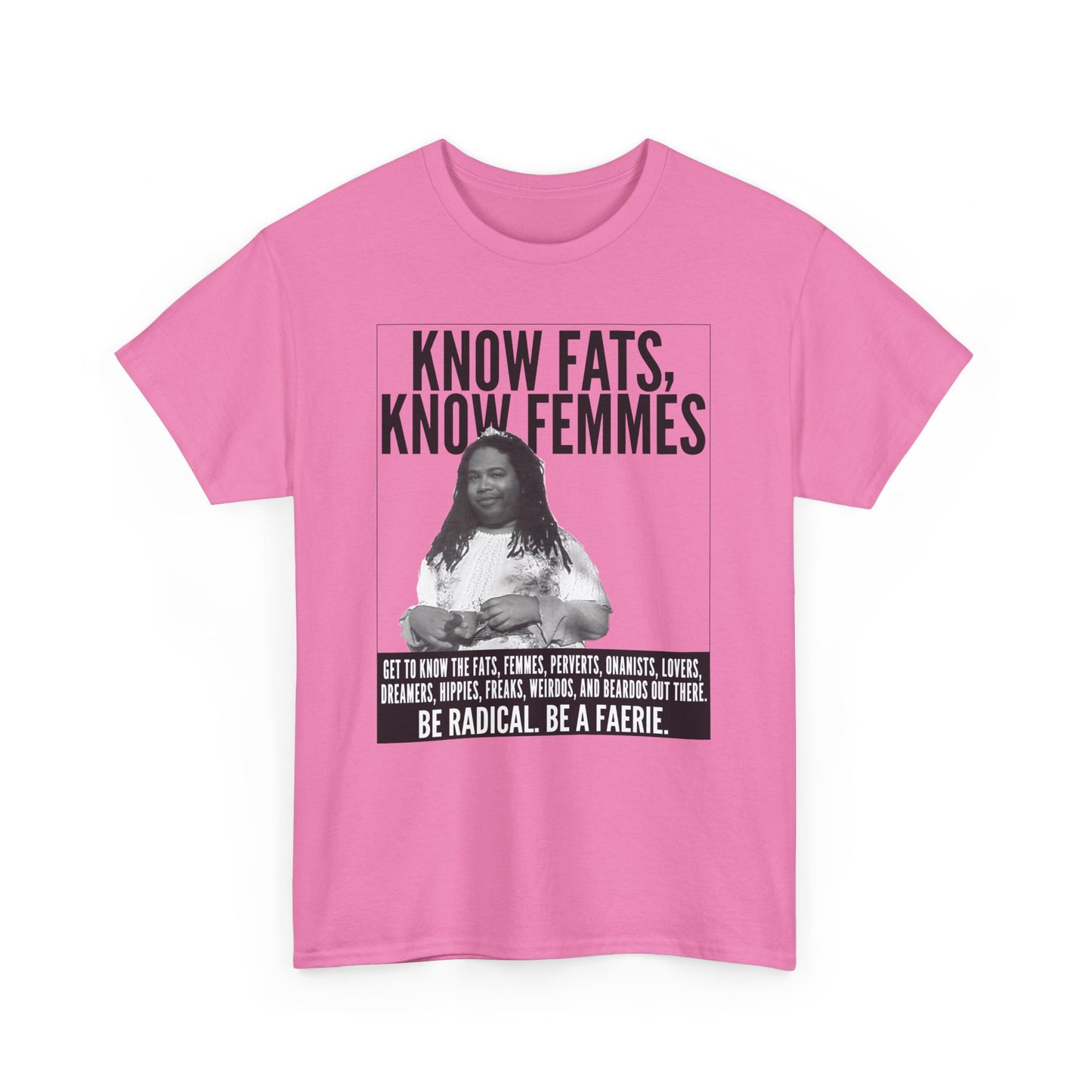 Know Fats Know Femmes Some Queen Black Trans Lives Matter Unisex Heavy Cotton Tee