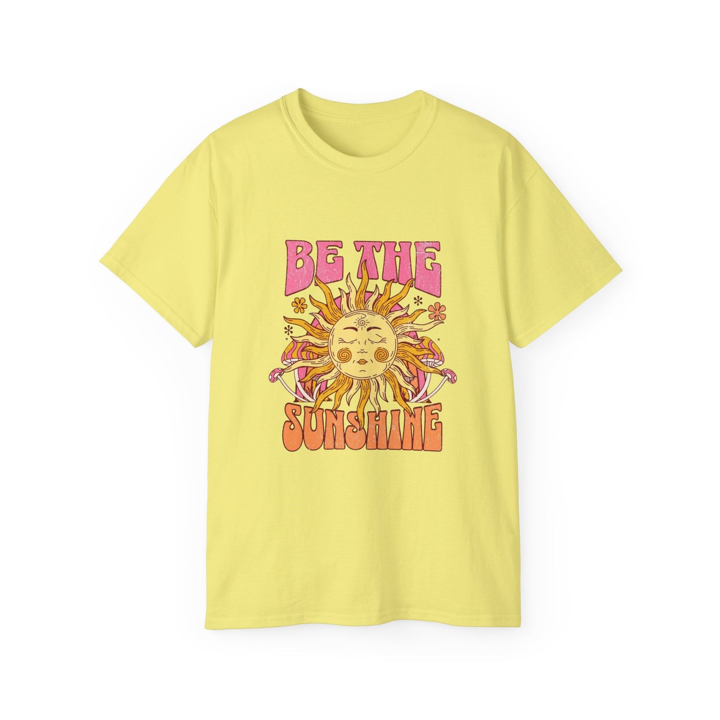 Be The Sunshine Unisex Ultra Cotton Tee - Summer Vibe Shirt