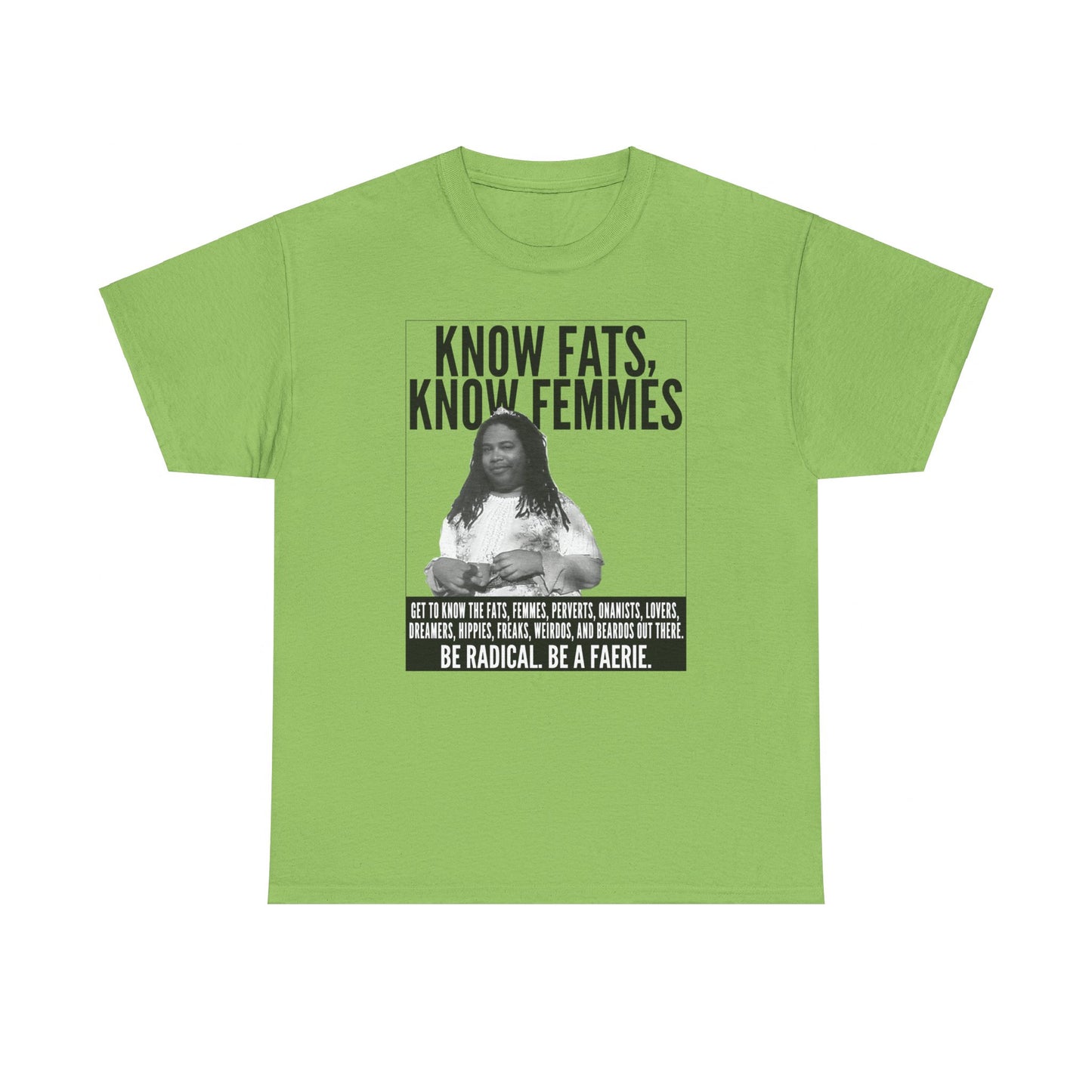 Know Fats Know Femmes Some Queen Black Trans Lives Matter Unisex Heavy Cotton Tee