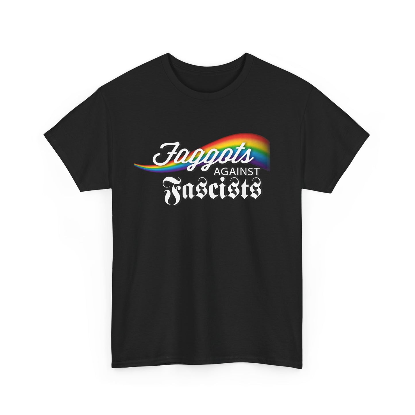 Faggots Against Fascists Unisex Heavy Cotton Tee - Bold Statement Shirt for Activism