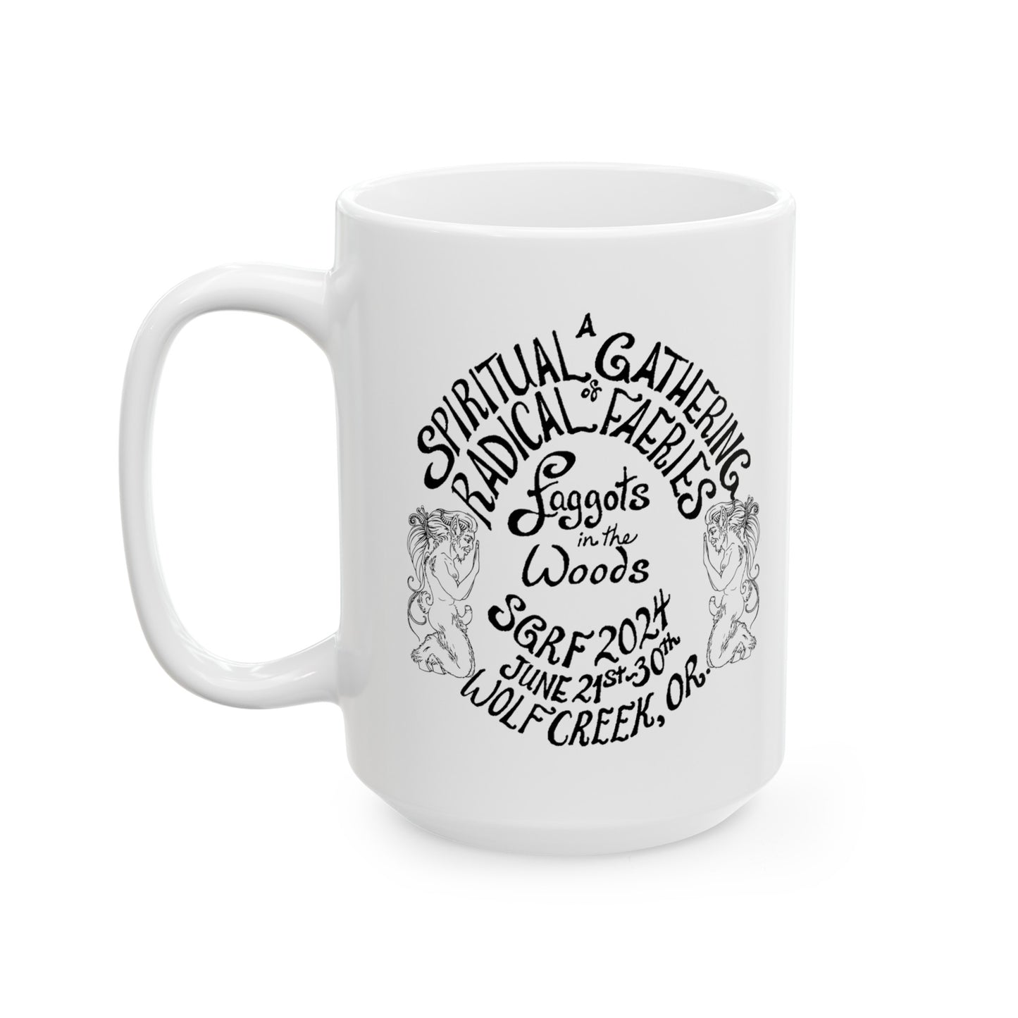SGRF 2024 Faggots In The Woods GATHERING Ceramic Mug, (11oz, 15oz)