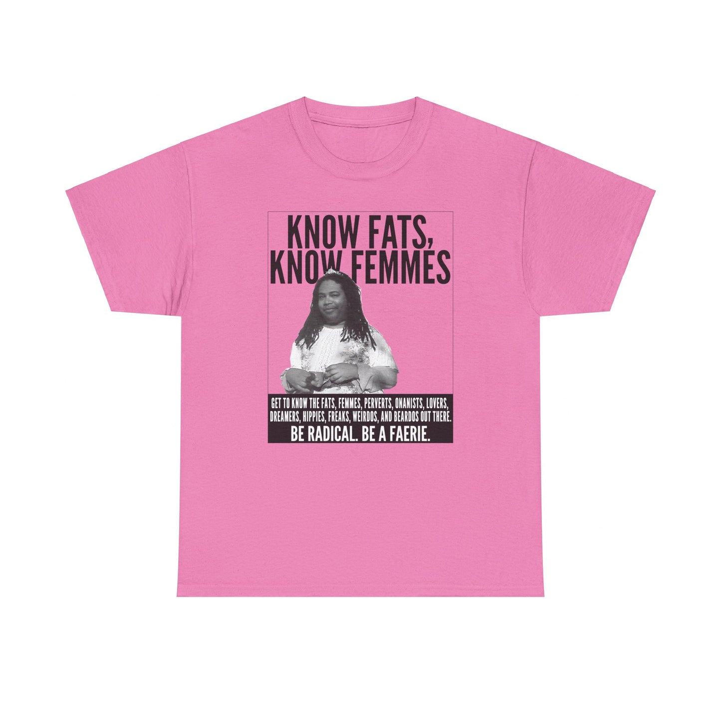 Know Fats Know Femmes Some Queen Black Trans Lives Matter Unisex Heavy Cotton Tee