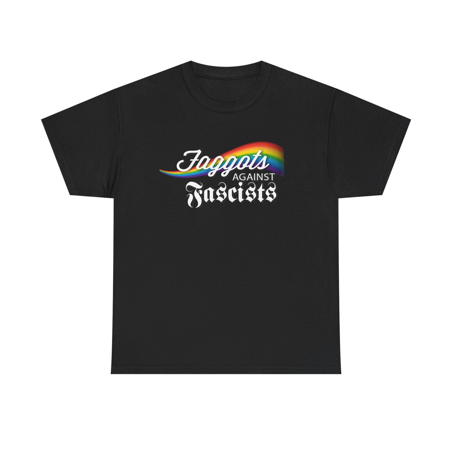 Faggots Against Fascists Unisex Heavy Cotton Tee - Bold Statement Shirt for Activism