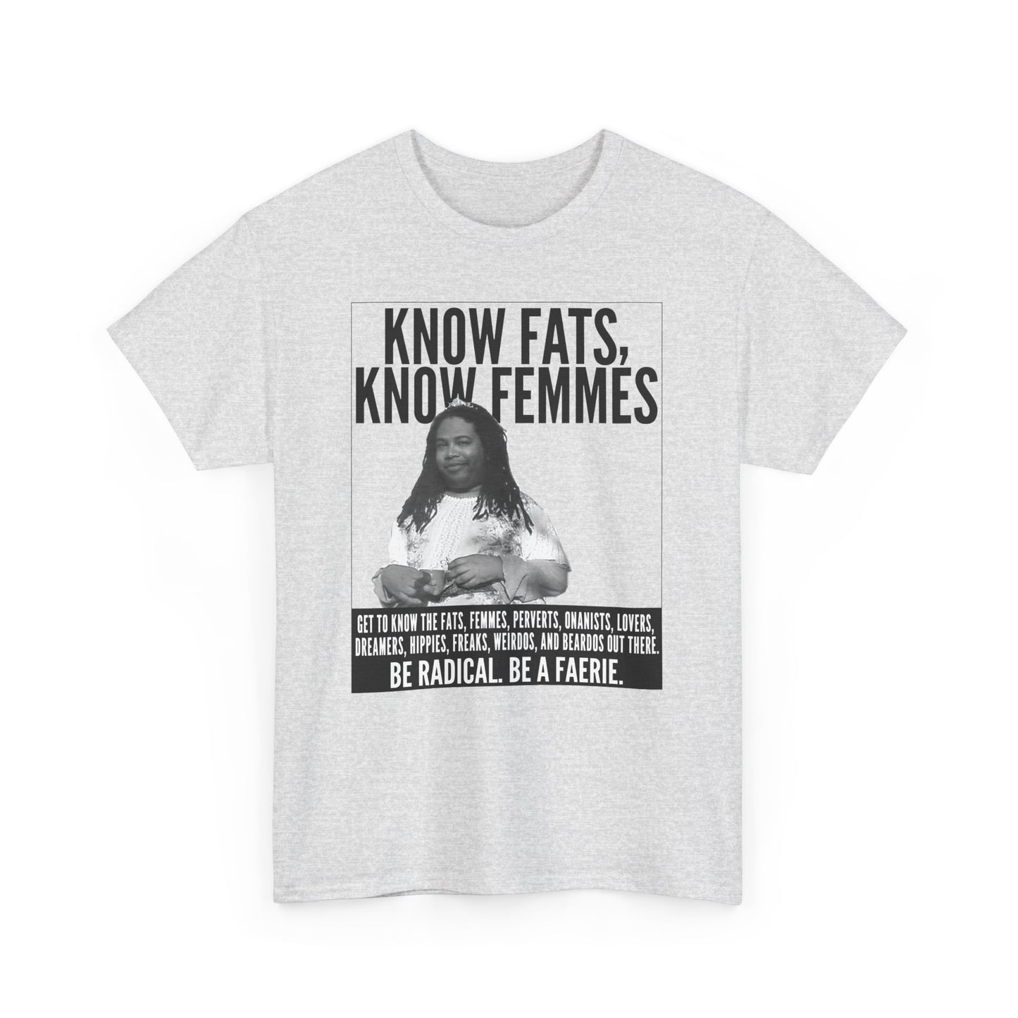 Know Fats Know Femmes Some Queen Black Trans Lives Matter Unisex Heavy Cotton Tee