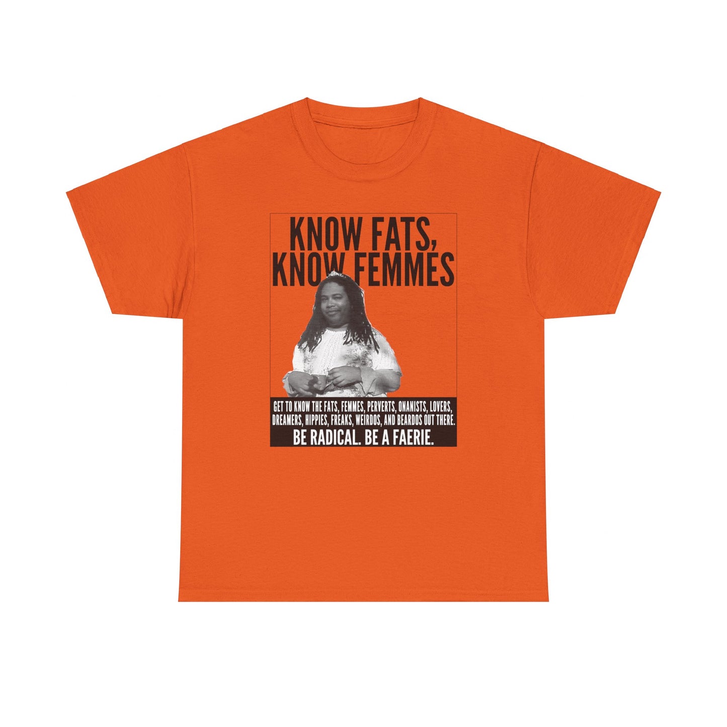 Know Fats Know Femmes Some Queen Black Trans Lives Matter Unisex Heavy Cotton Tee