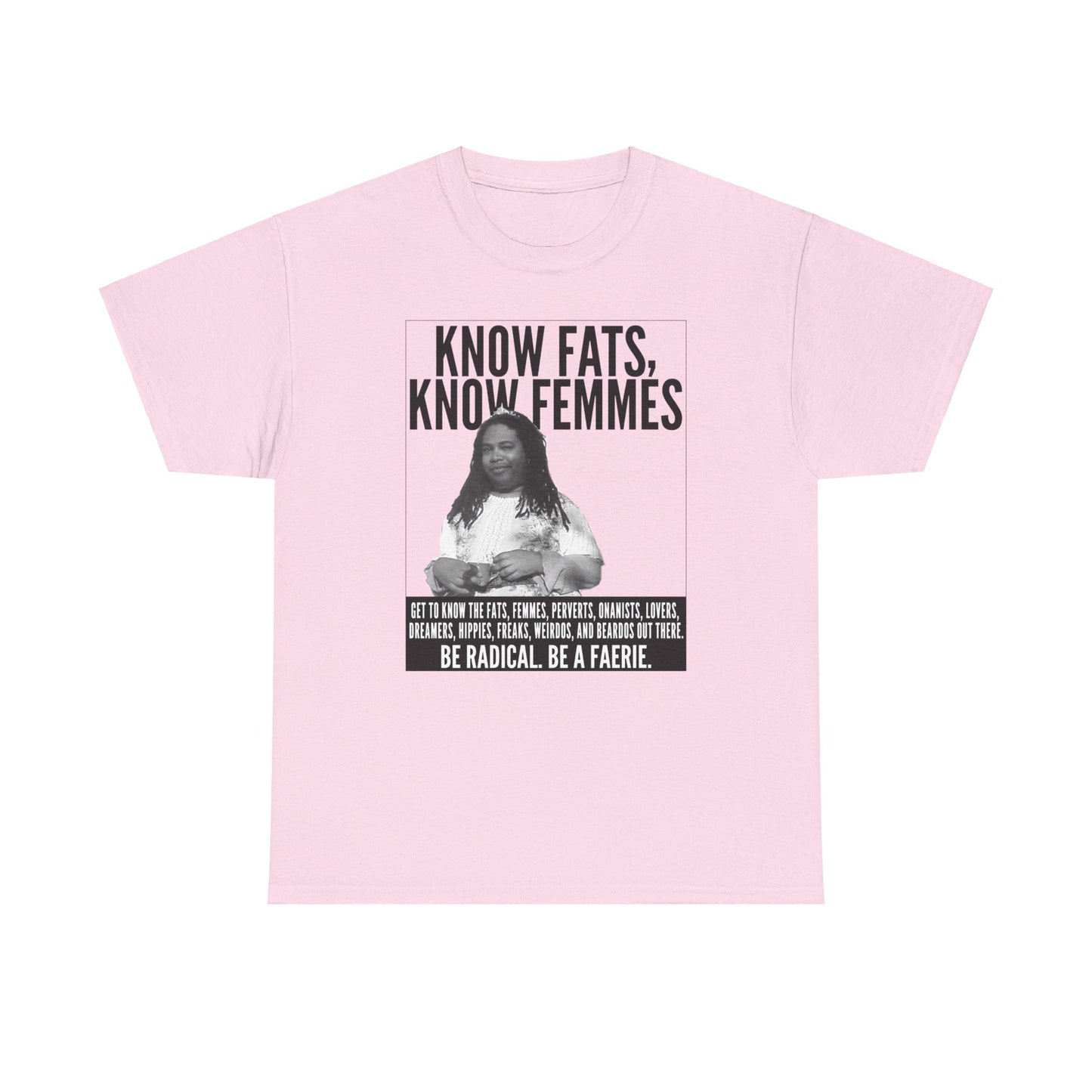 Know Fats Know Femmes Some Queen Black Trans Lives Matter Unisex Heavy Cotton Tee