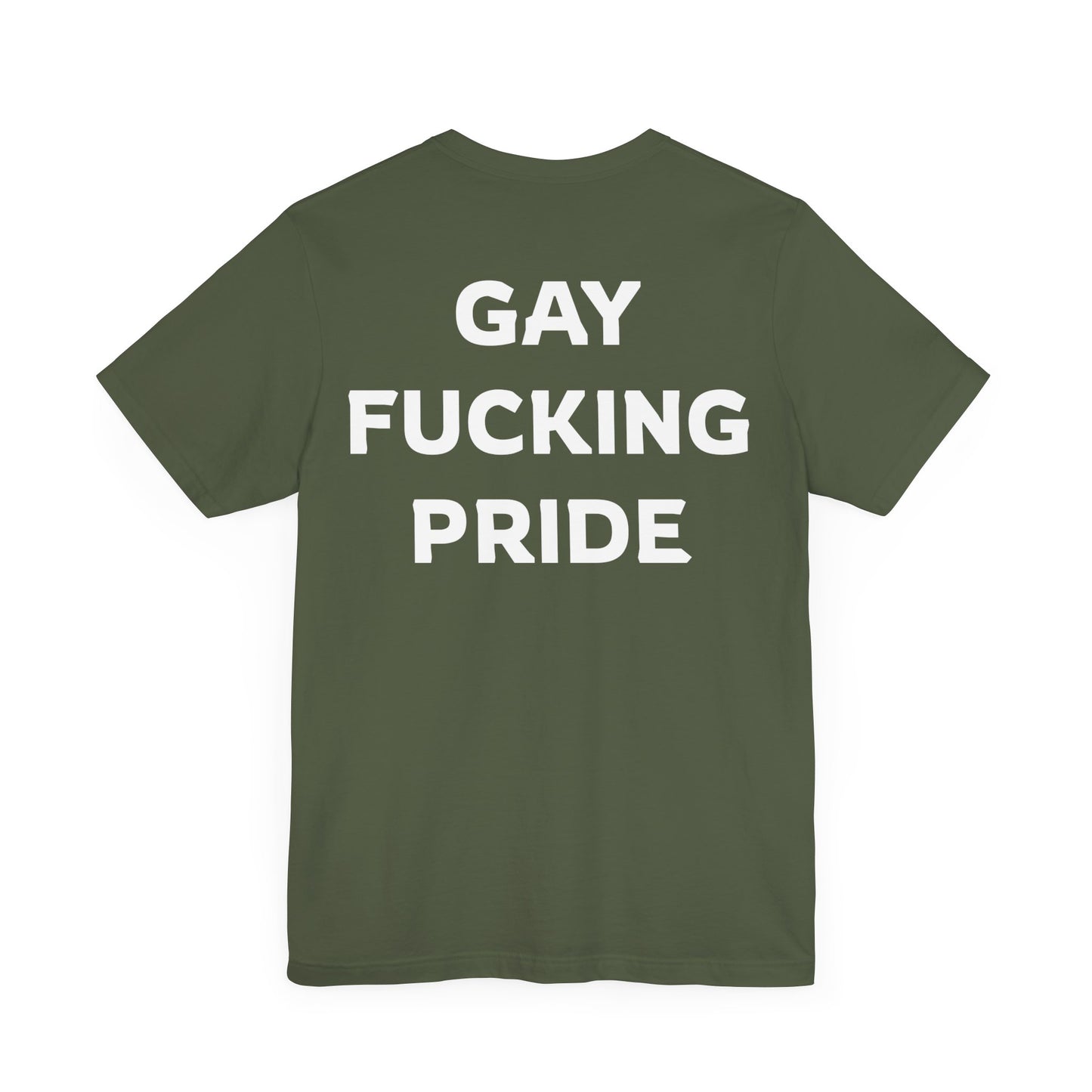 GAY FUCKING PRIDE Unisex Jersey Short Sleeve Tee
