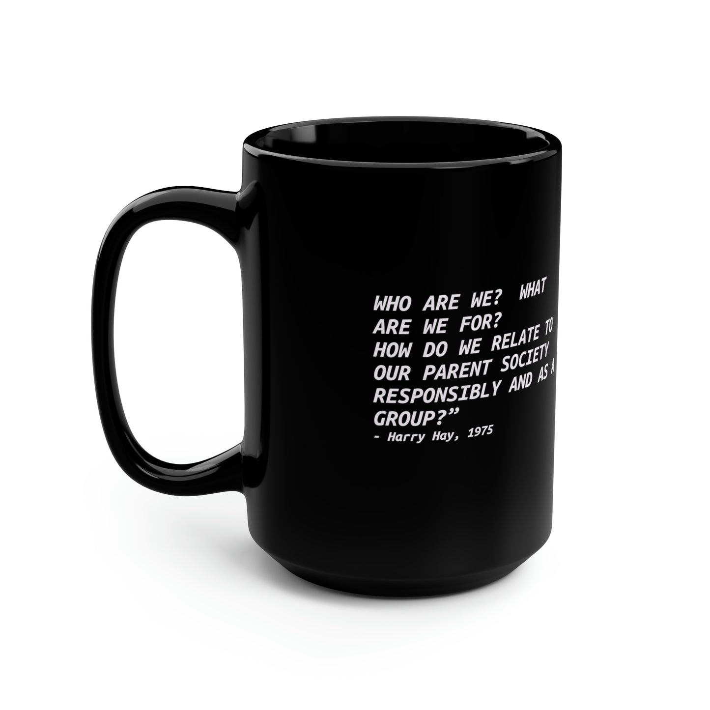 Queer Magic 2023 & Harry Hay Quote Black Mug, 15oz