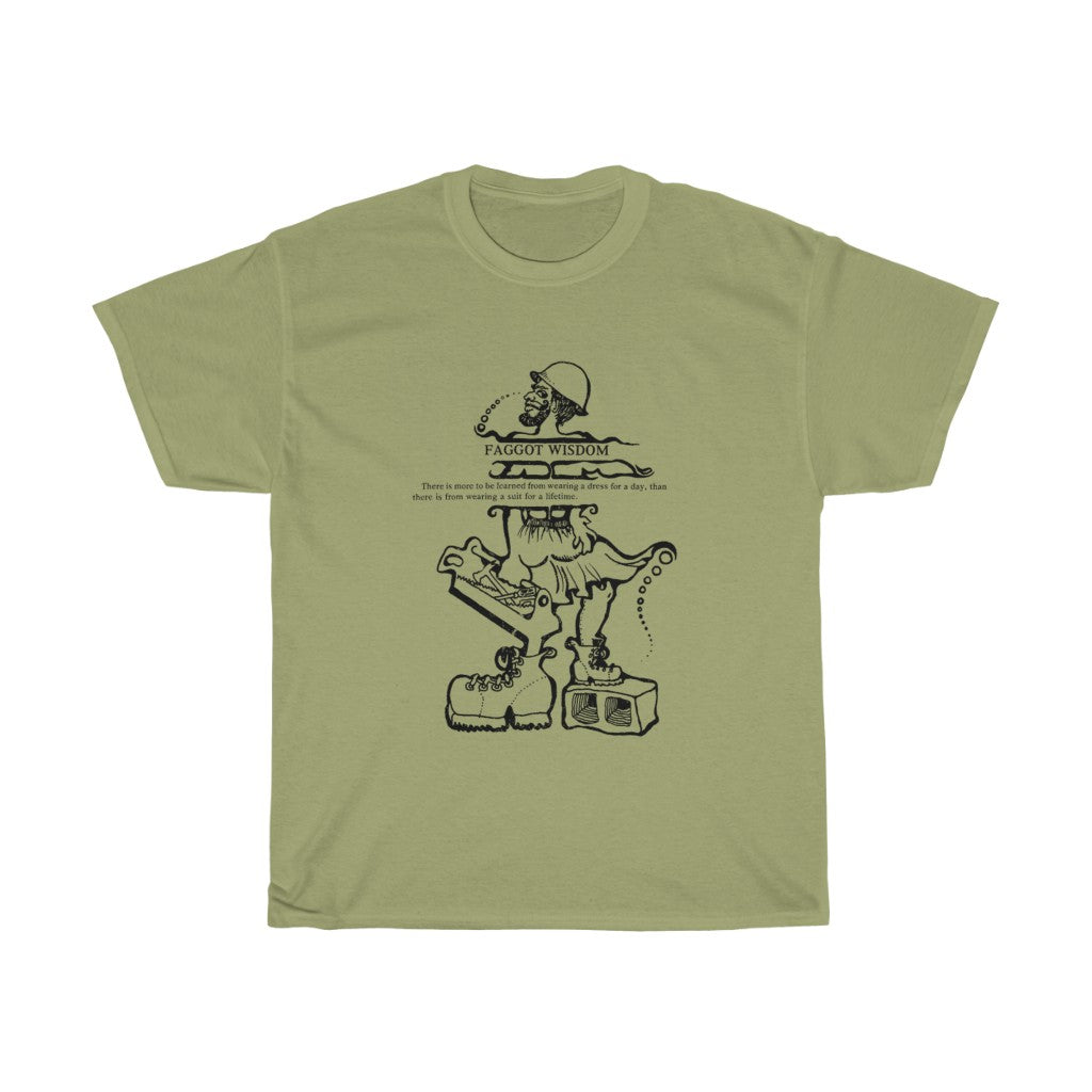 Classic Revolutionary "Faggot Wisdom" Pro Drag Queen Fabulous Unisex Heavy Cotton Tee